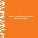 Delinking Female Genital Mutilation/ Cutting from Islam